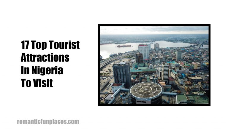 17 Top Tourist Attractions In Nigeria To Visit
