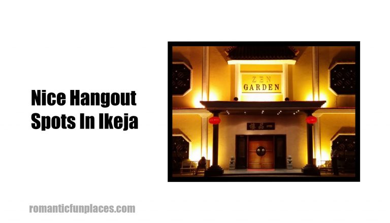 Nice Hangout Spots In Ikeja