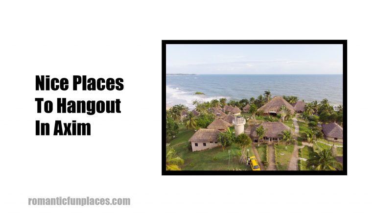 Nice Places To Hangout In Axim Ghana