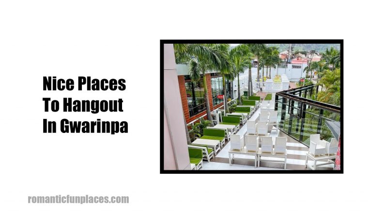 Nice Places To Hangout In Gwarinpa