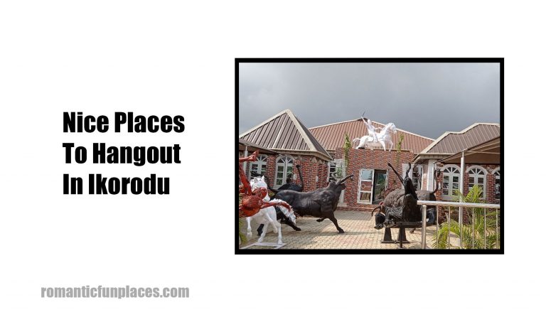 Nice Places To Hangout In Ikorodu