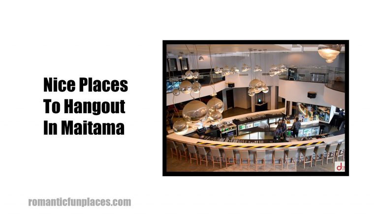 Nice Places To Hangout In Maitama