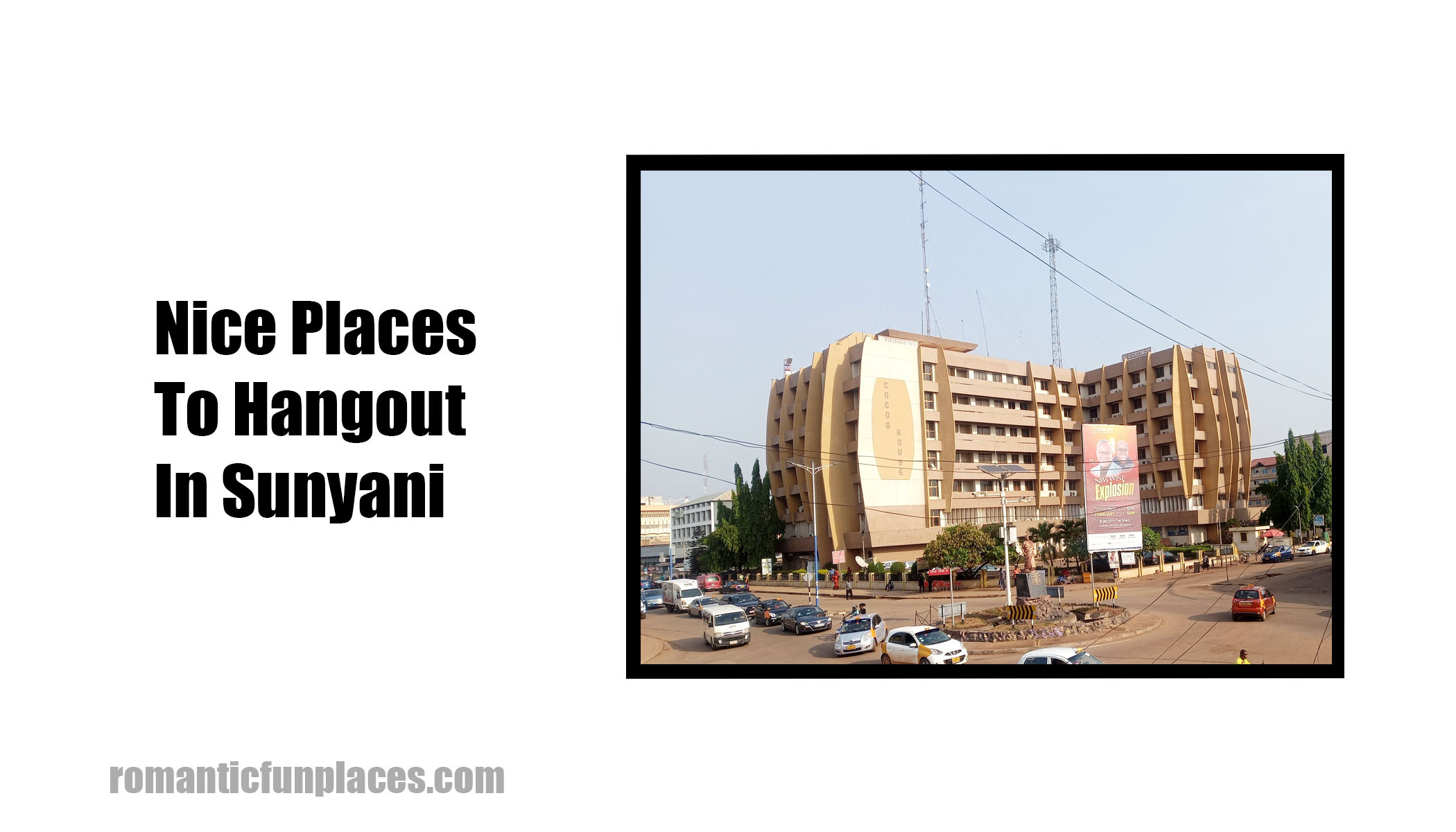 Nice Places To Hangout In Sunyani