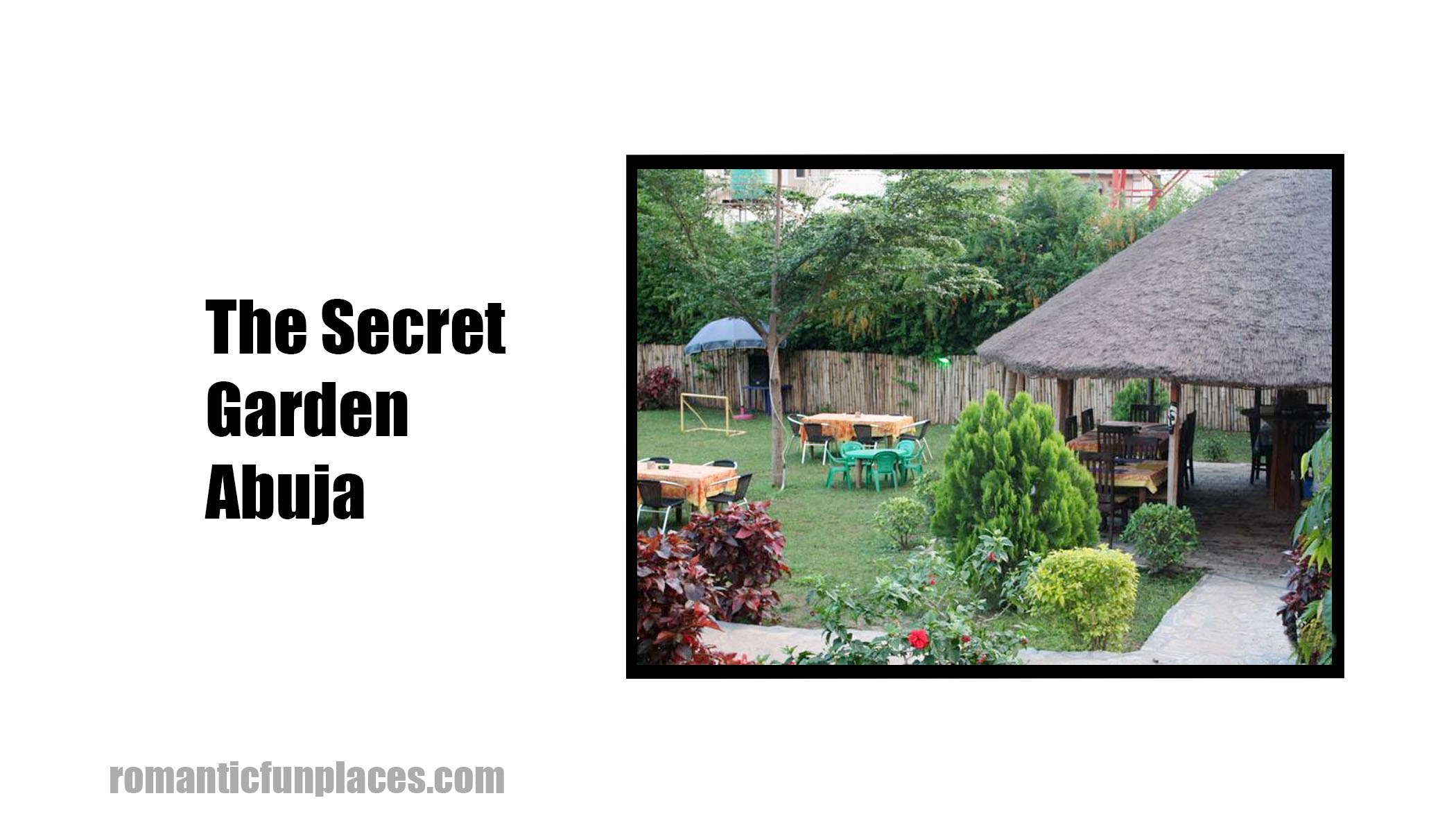 The Secret Garden Abuja