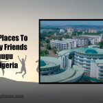 12 Fun Places To Take My Friends To In Enugu State Nigeria