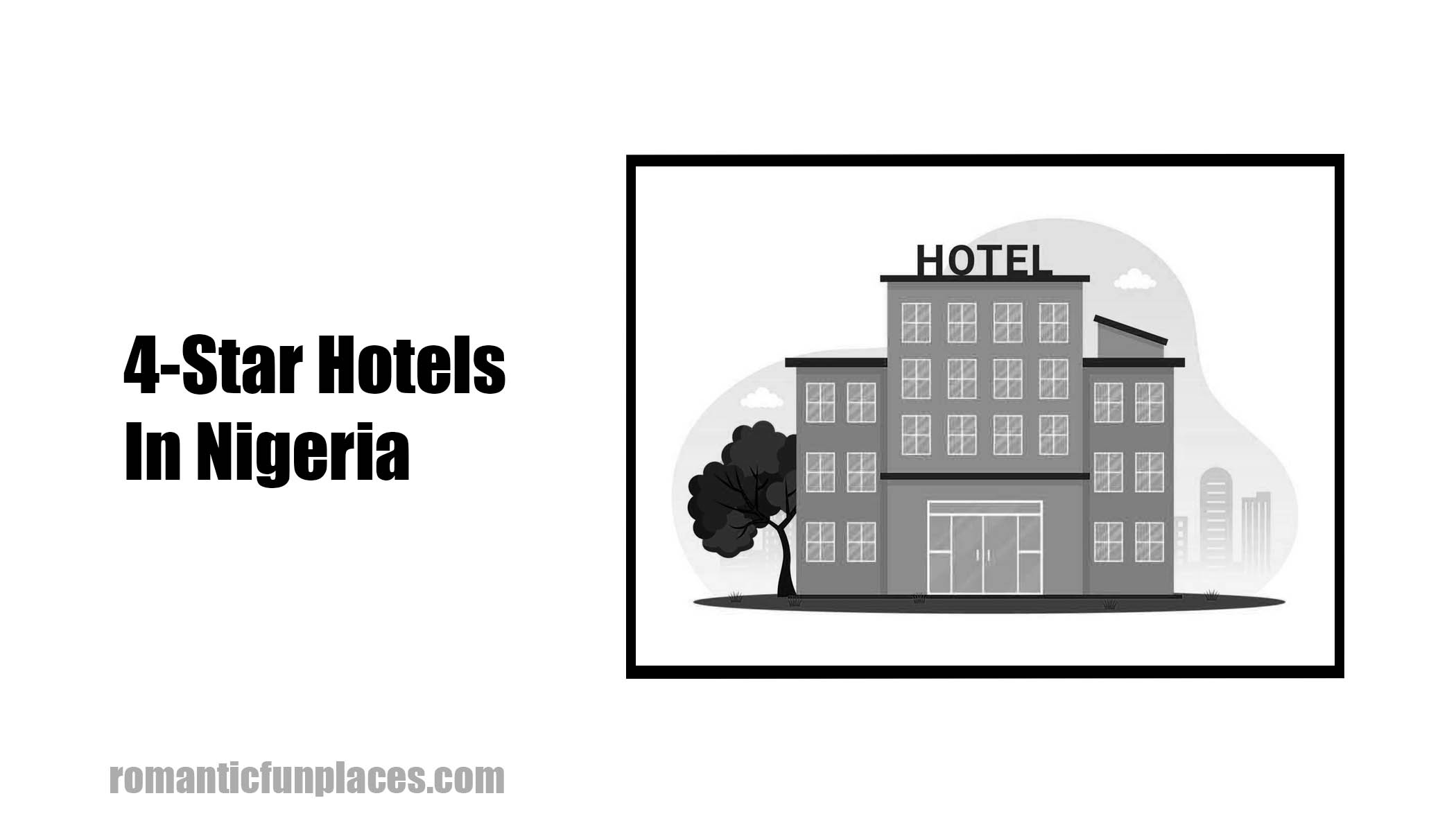 4-Star Hotels In Nigeria