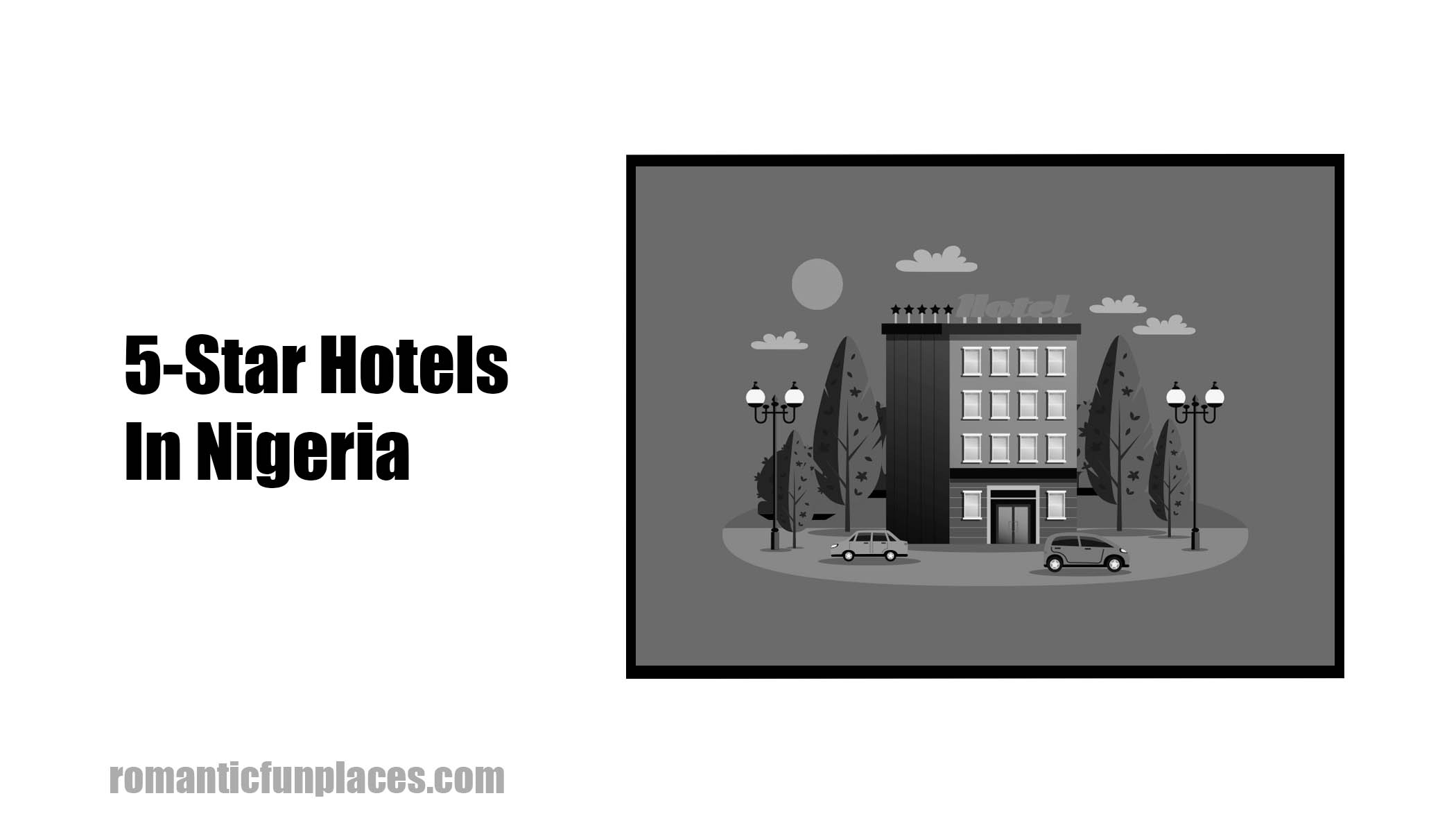 5-Star Hotels In Nigeria