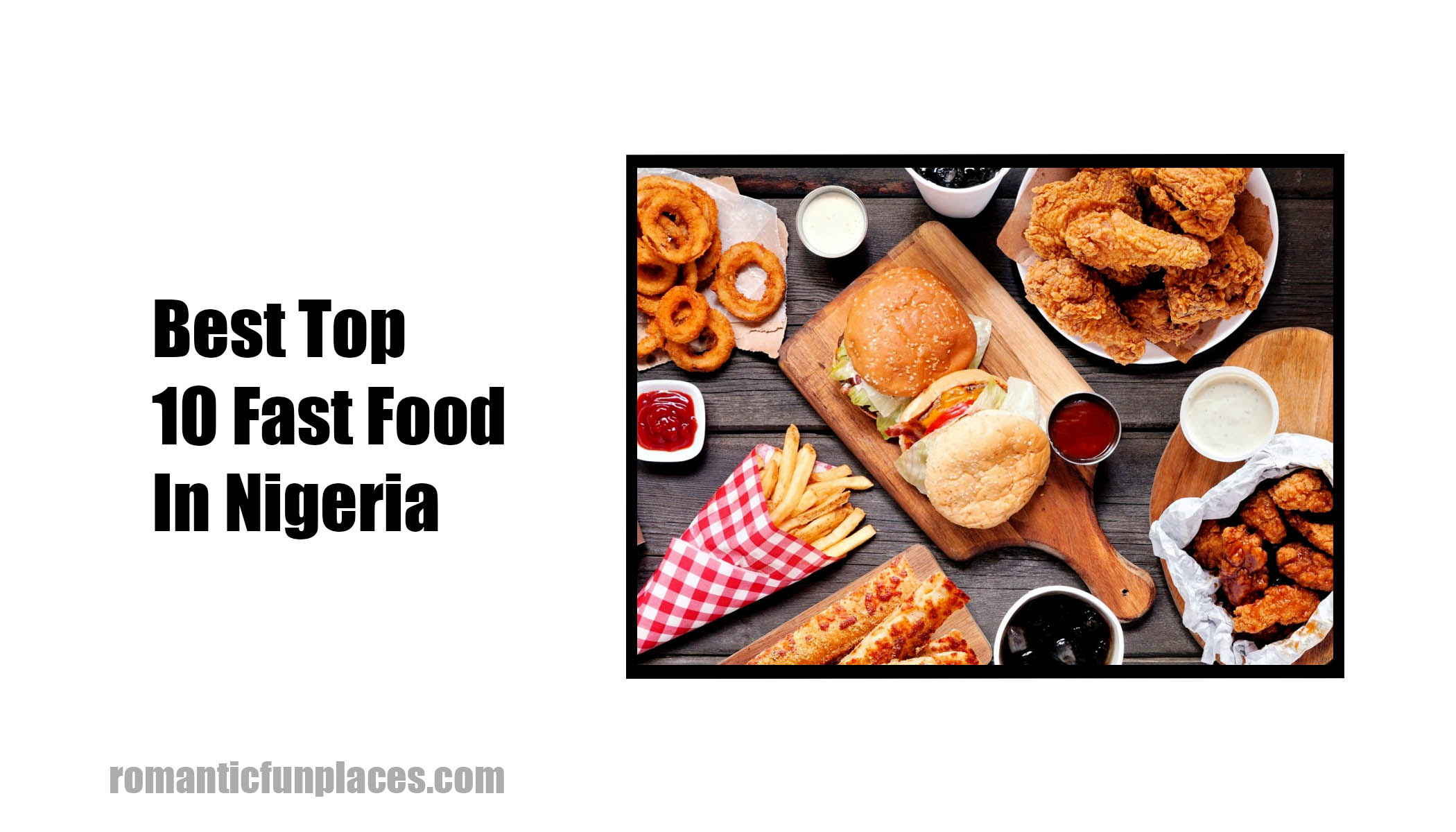 Best Top 10 Fast Food In Nigeria
