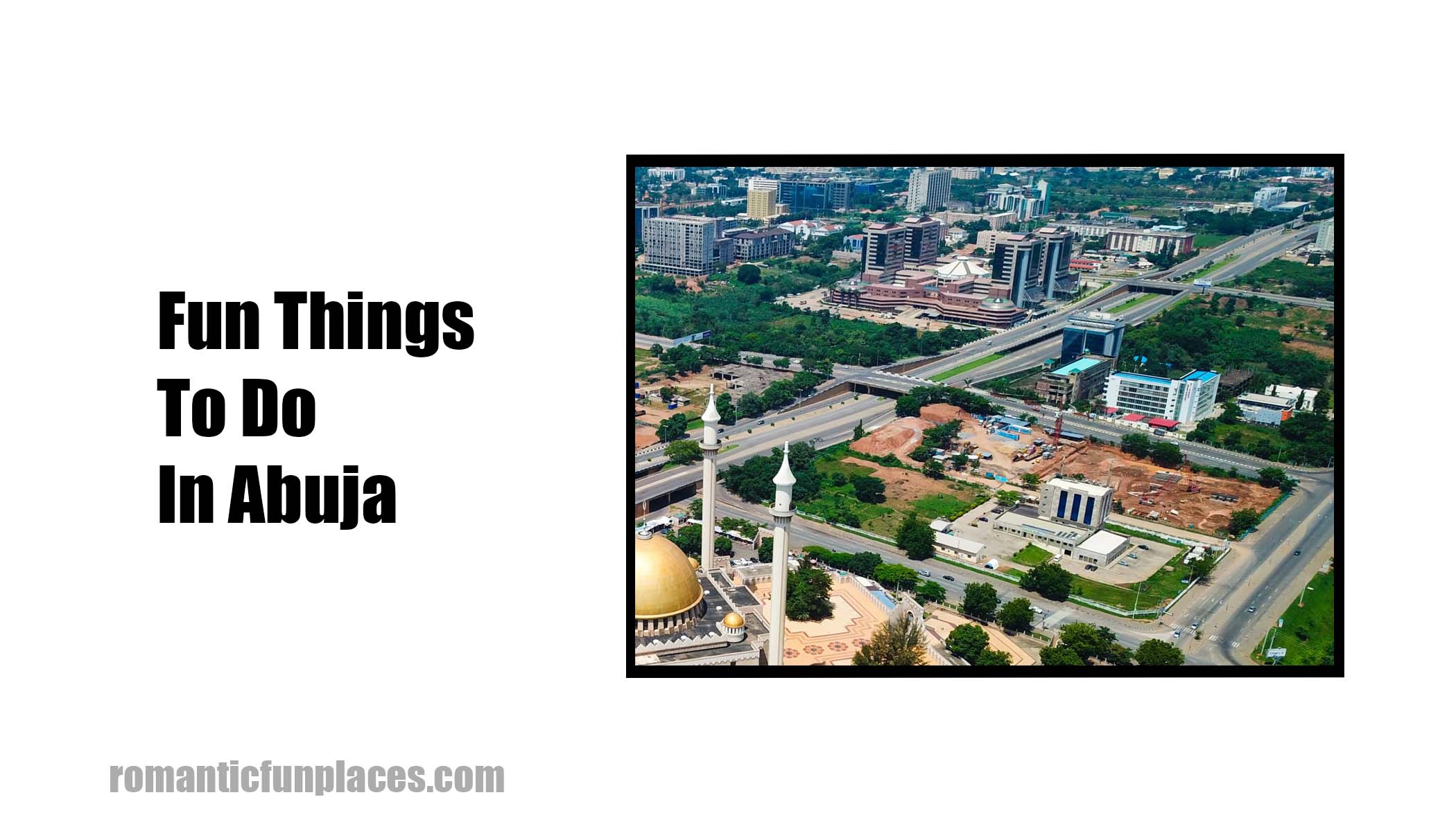 Fun Things To Do In Abuja