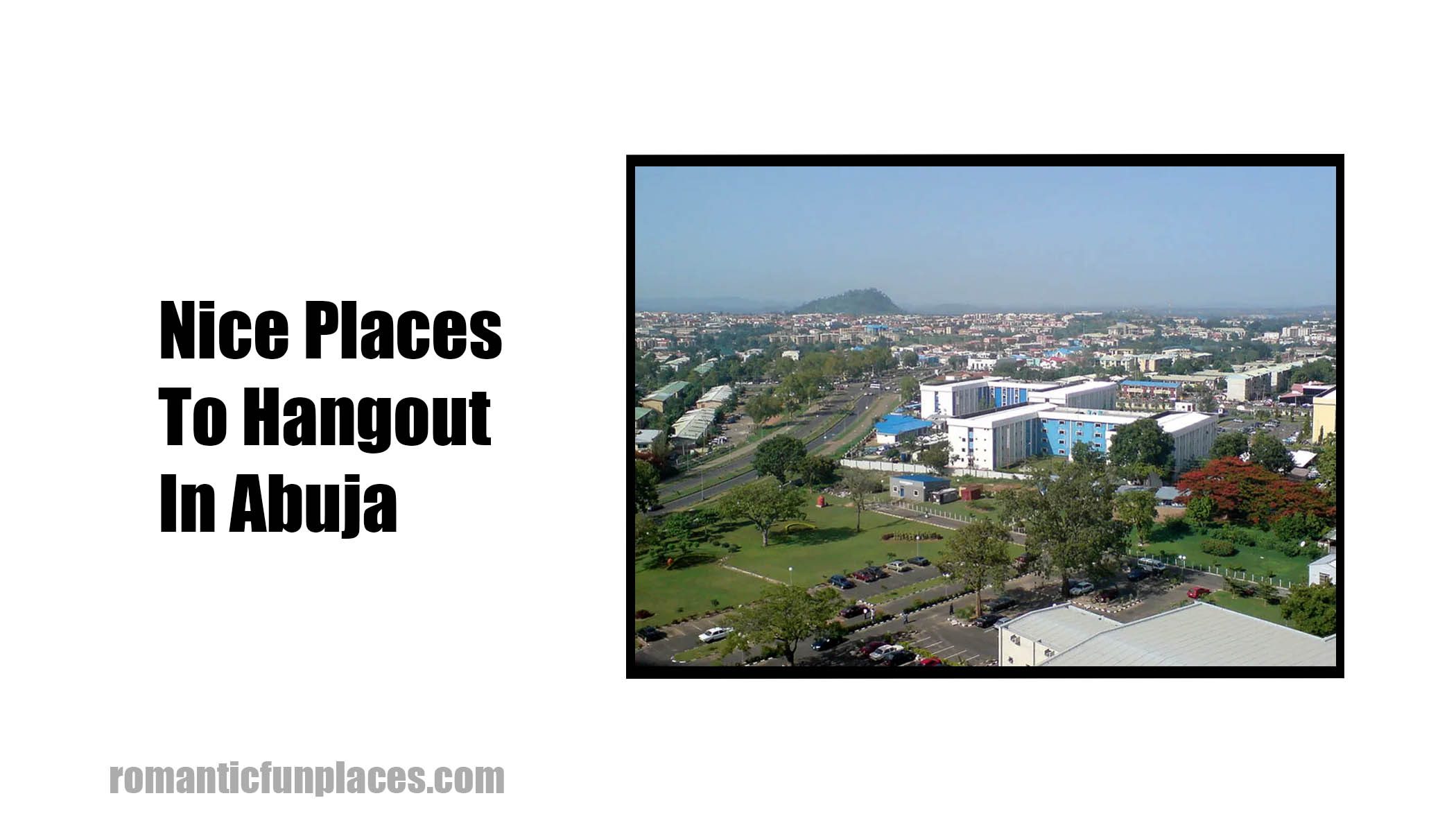 Nice Places To Hangout In Abuja