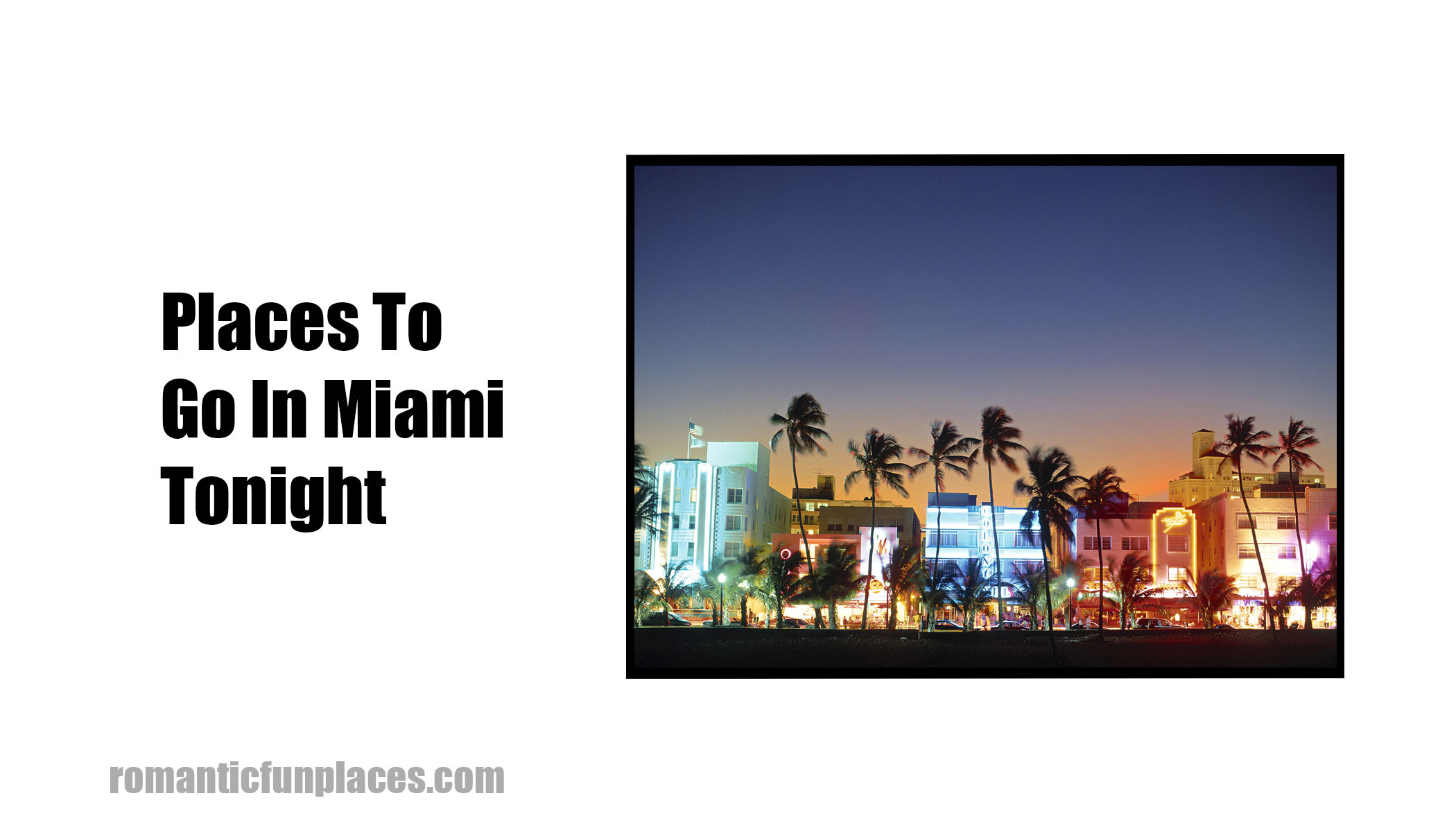 Places To Go In Miami Tonight