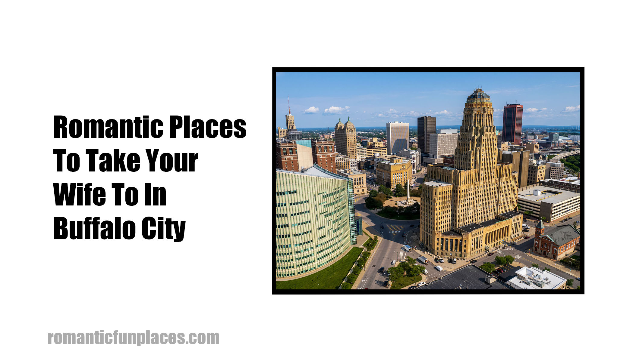 Romantic Places To Take Your Wife To In Buffalo City
