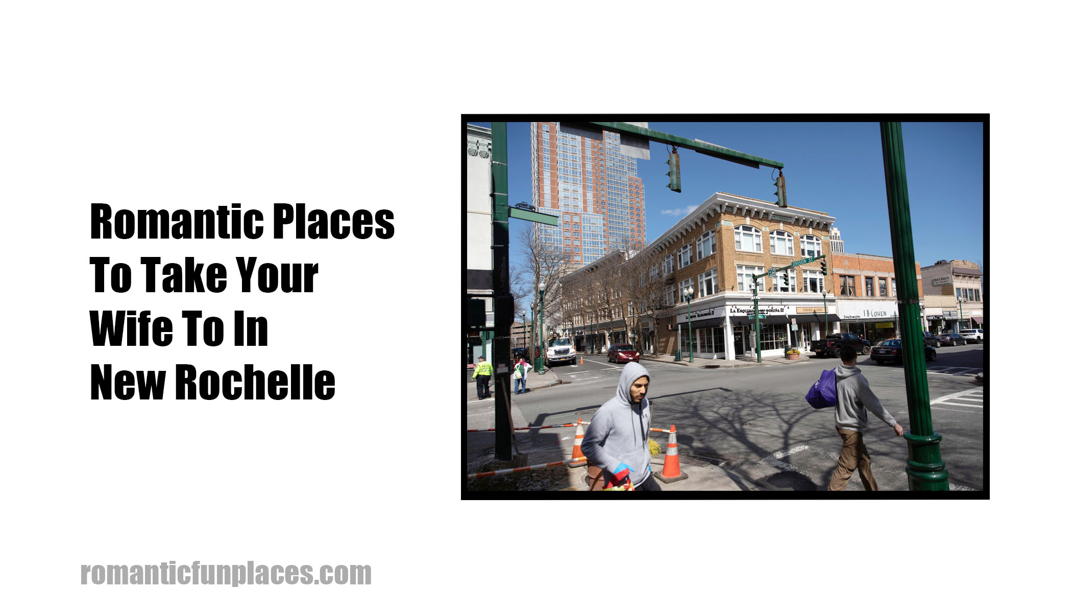 Romantic Places To Take Your Wife To In New Rochelle