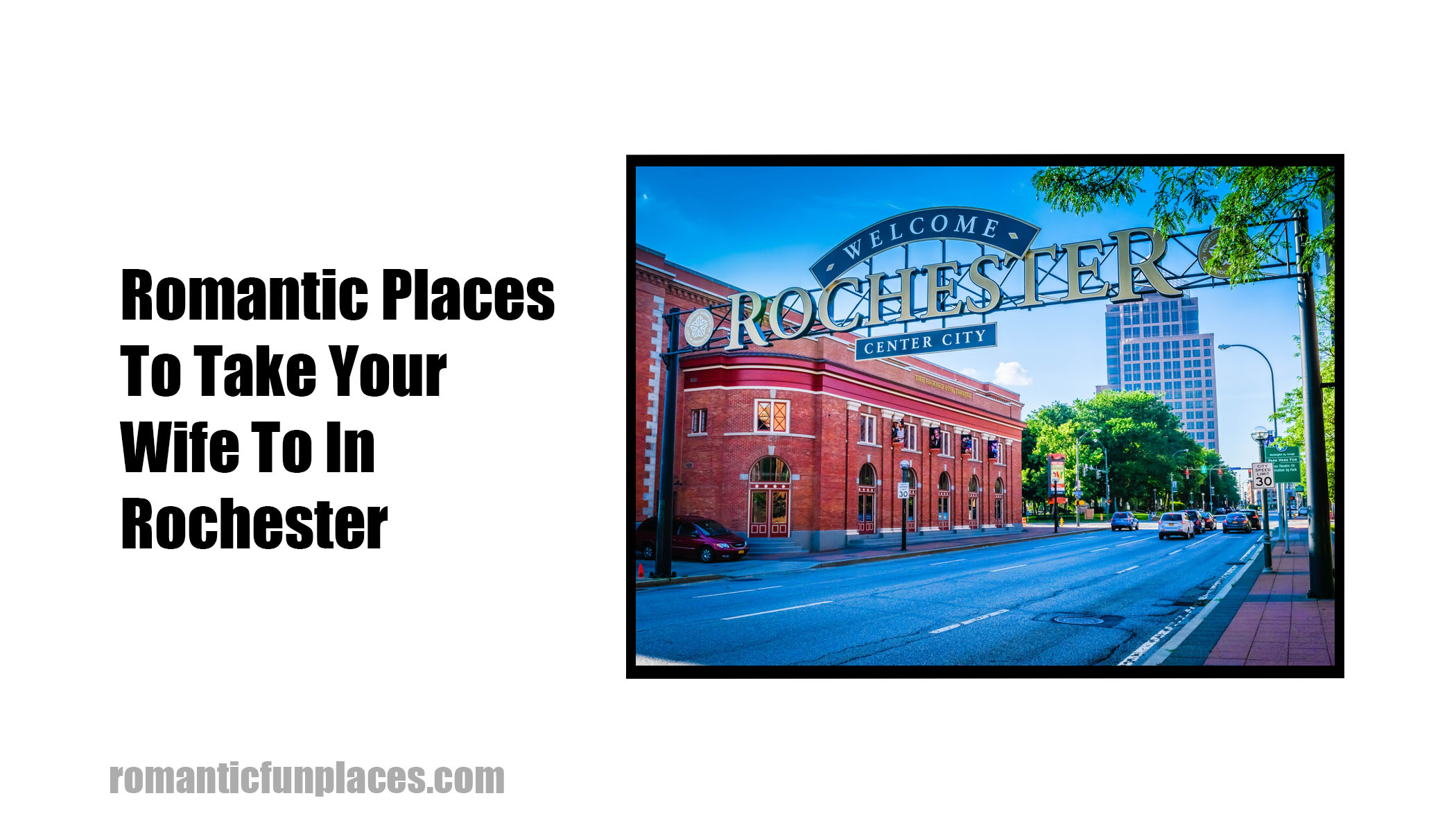 Romantic Places To Take Your Wife To In Rochester