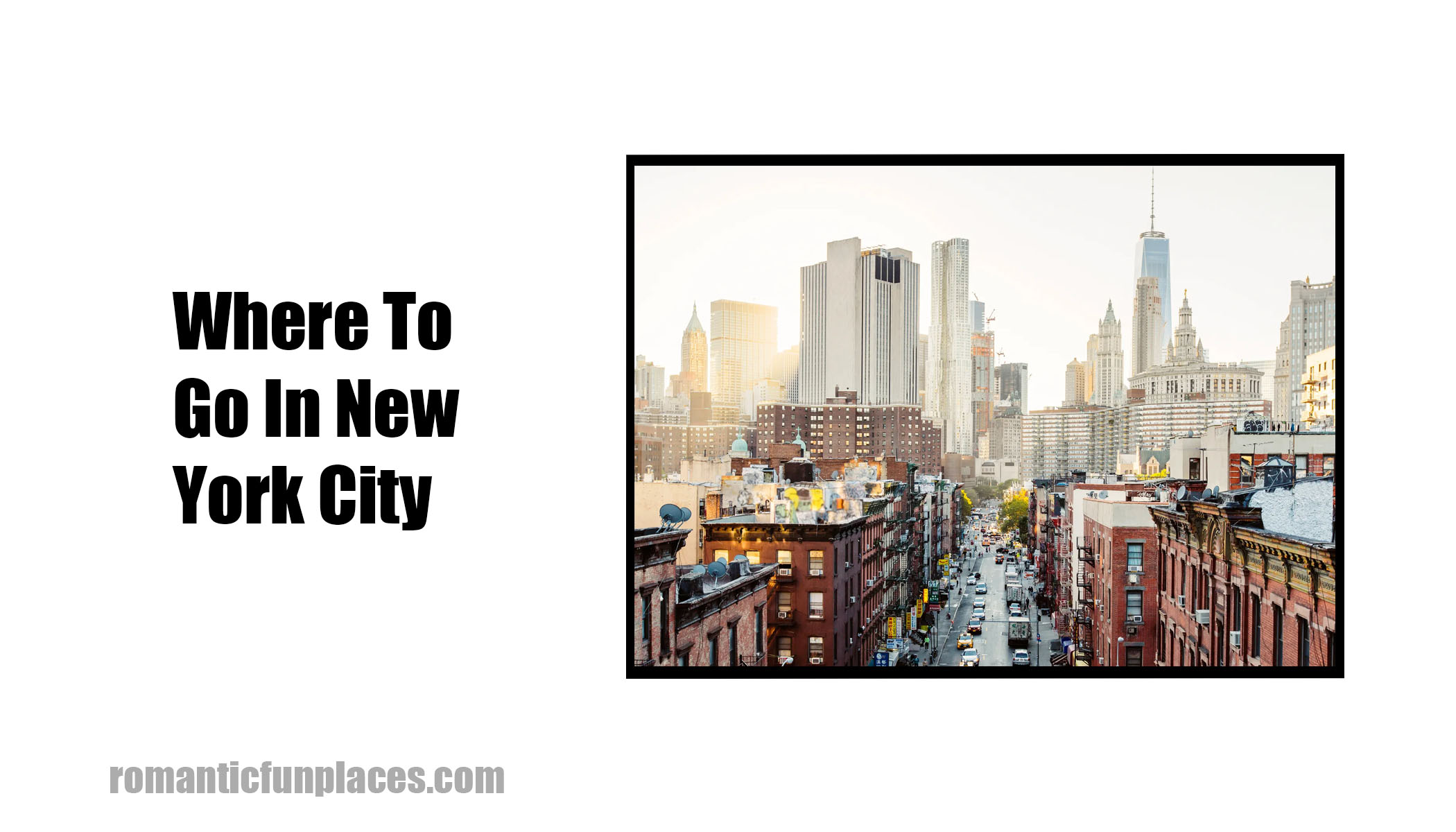 Where To Go In New York City
