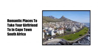 Romantic Places To Take Your Girlfriend To In Cape Town South Africa 