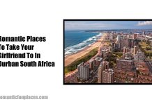 Romantic Places To Take Your Girlfriend To In Durban South Africa