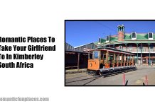 Romantic Places To Take Your Girlfriend To In Kimberley South Africa 