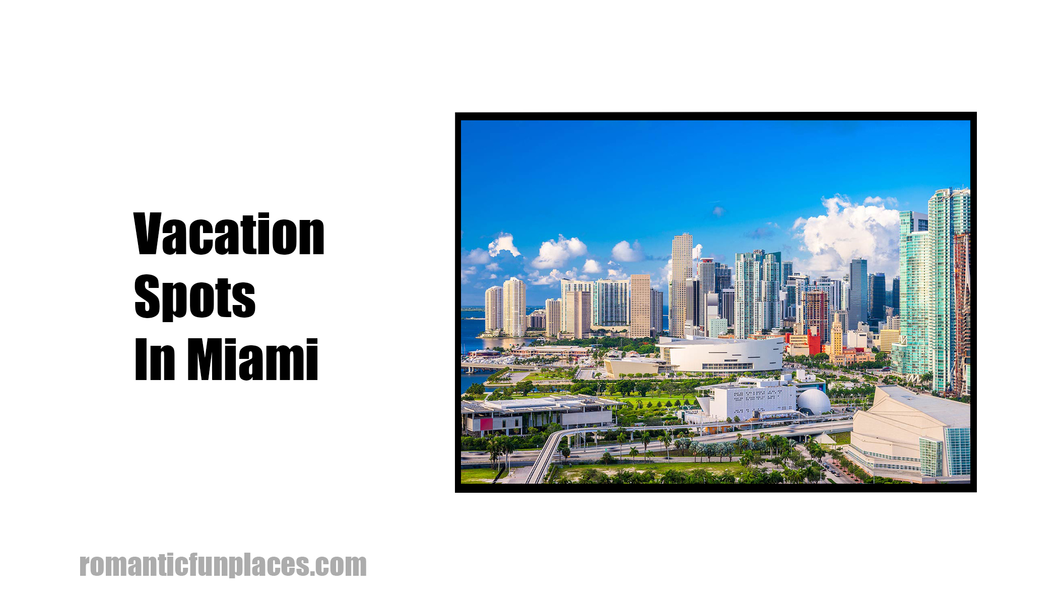 Vacation Spots In Miami