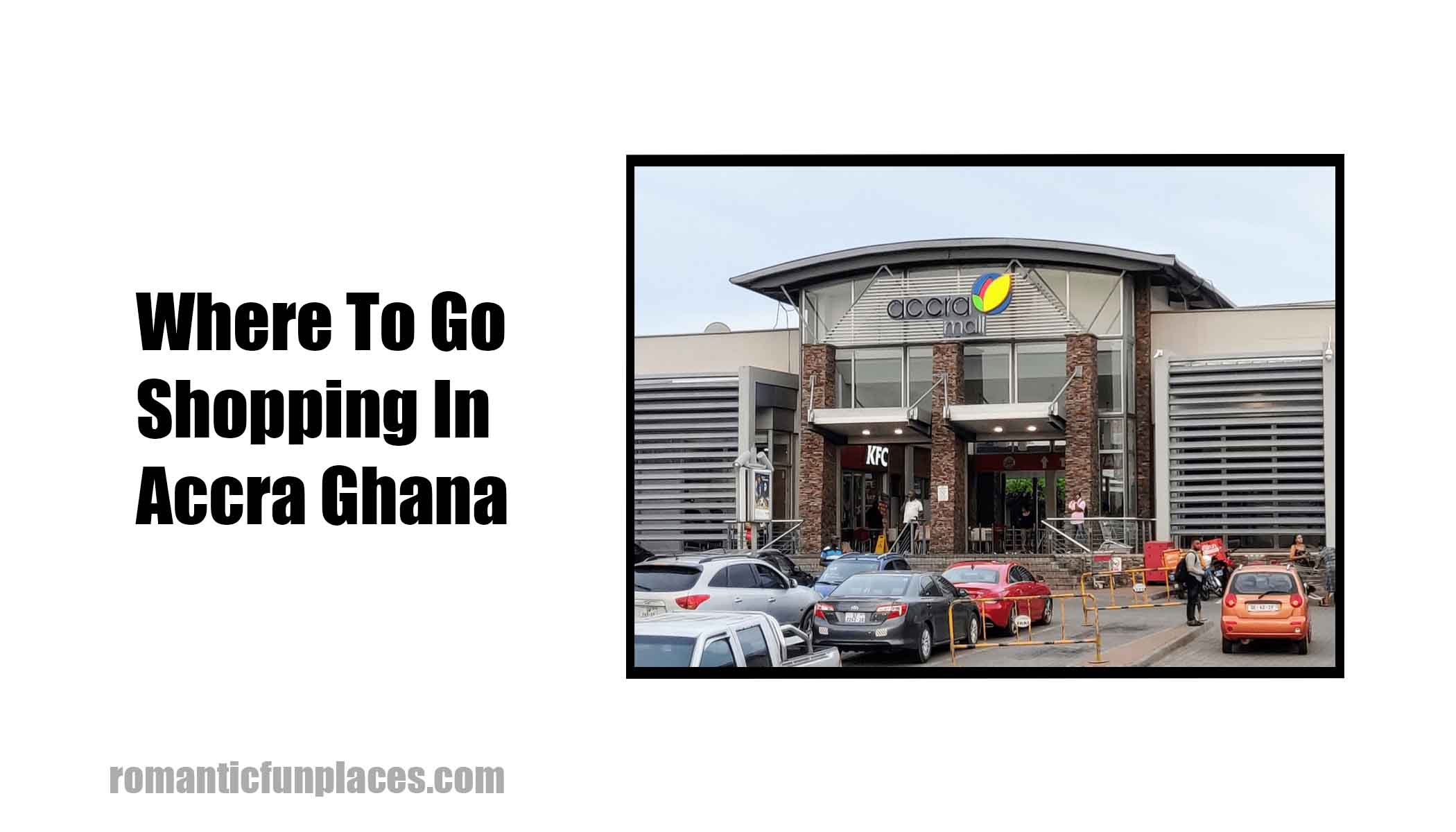 Where To Go Shopping In Accra Ghana 