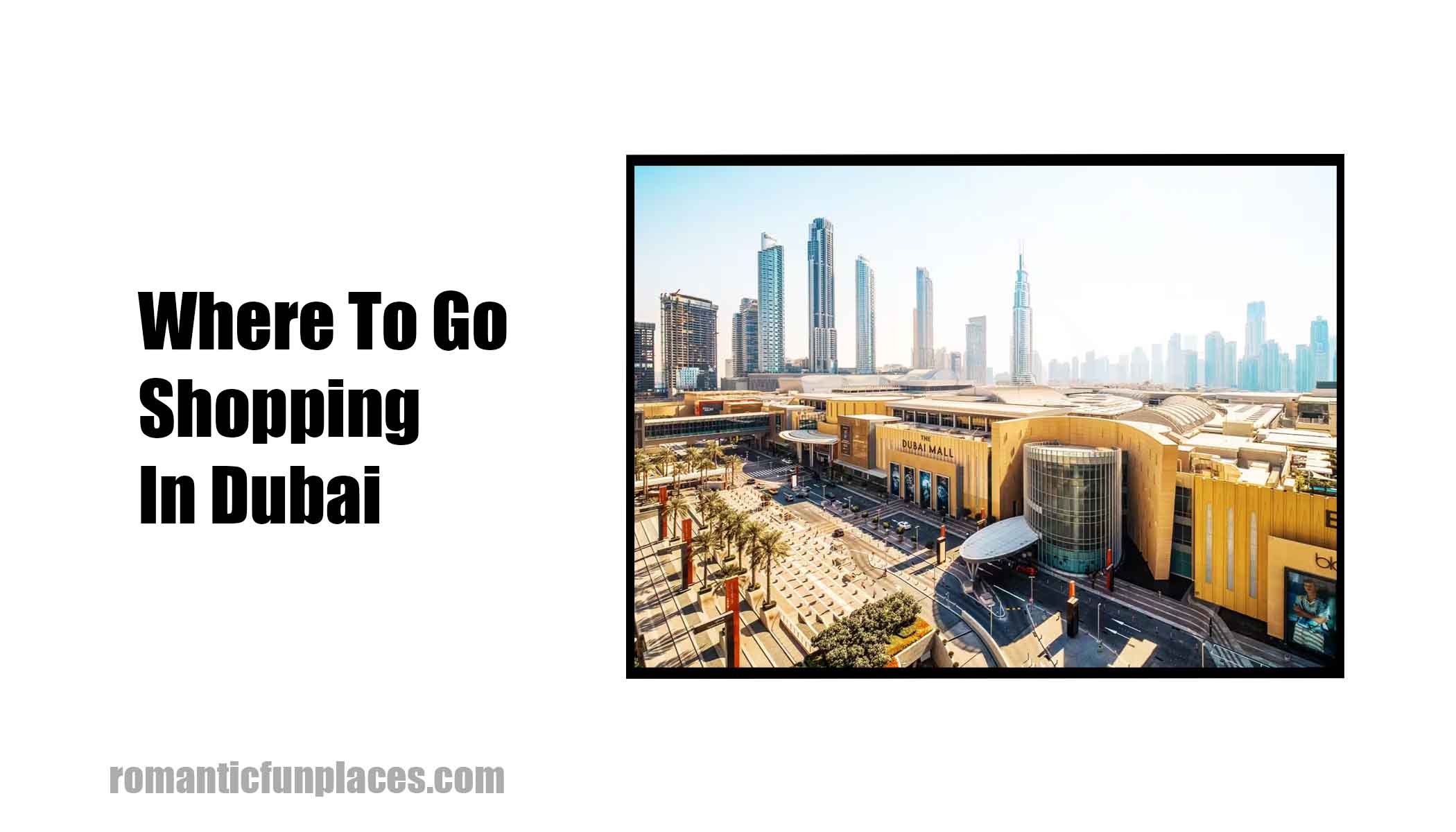 Where To Go Shopping In Dubai 
