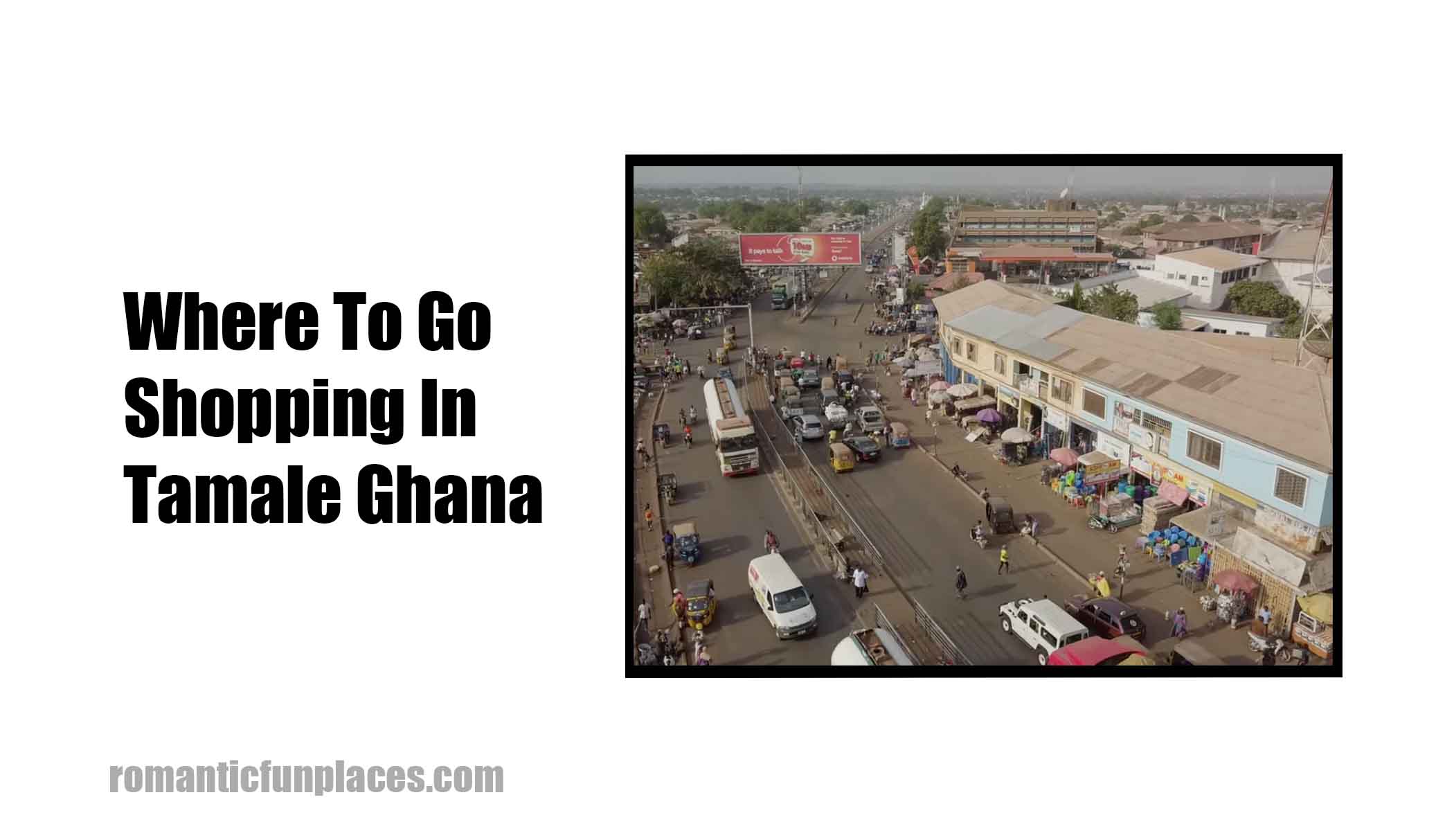 Where To Go Shopping In Tamale Ghana 
