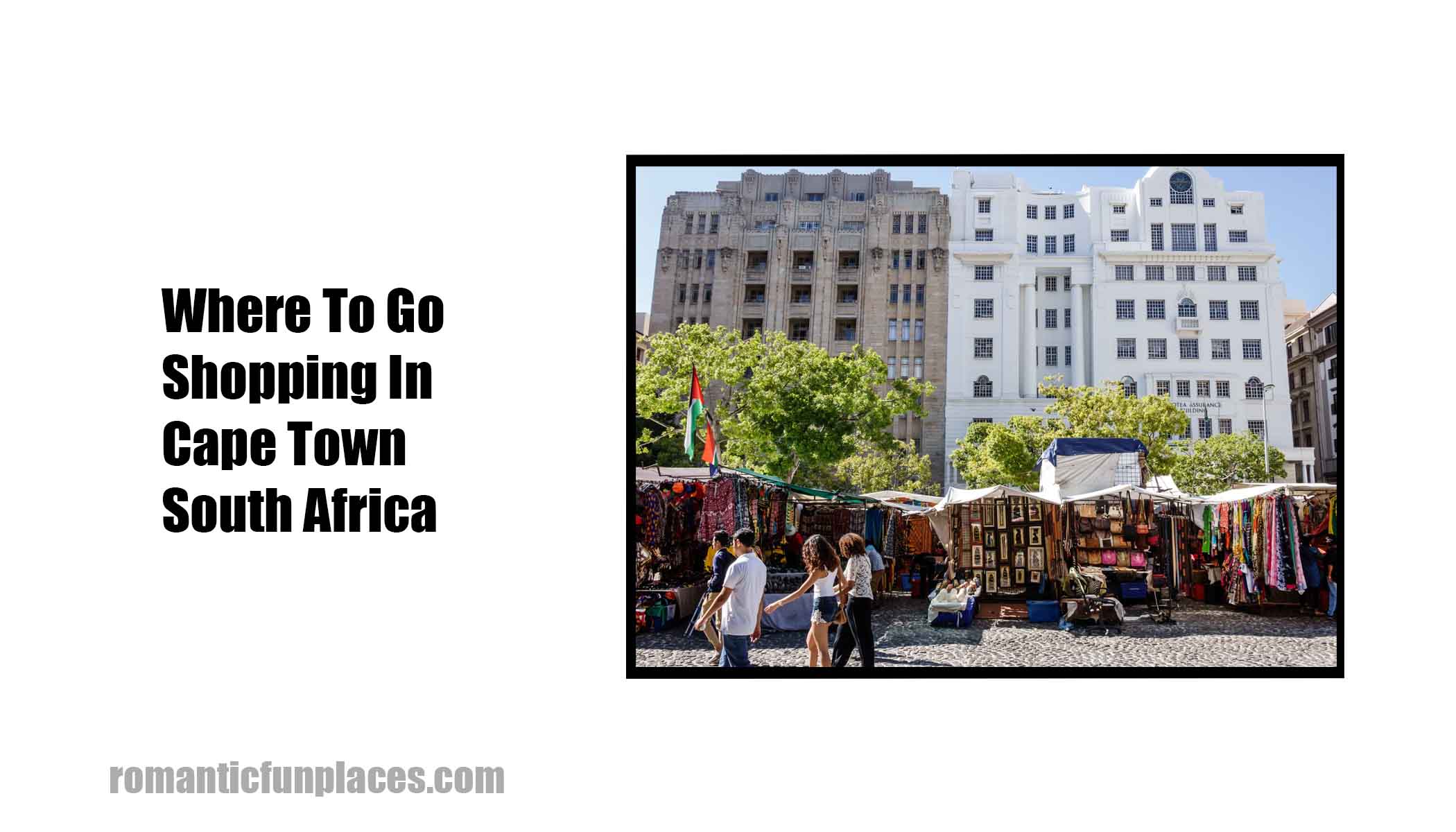 Where To Go Shopping In Cape Town South Africa