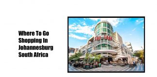 Where To Go Shopping In Johannesburg South Africa 