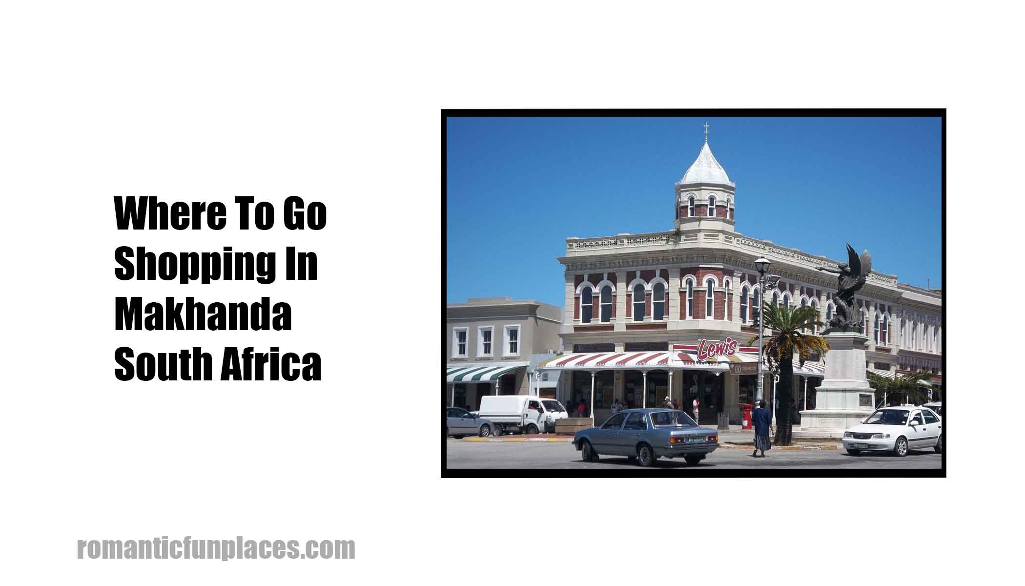 Where To Go Shopping In Makhanda South Africa
