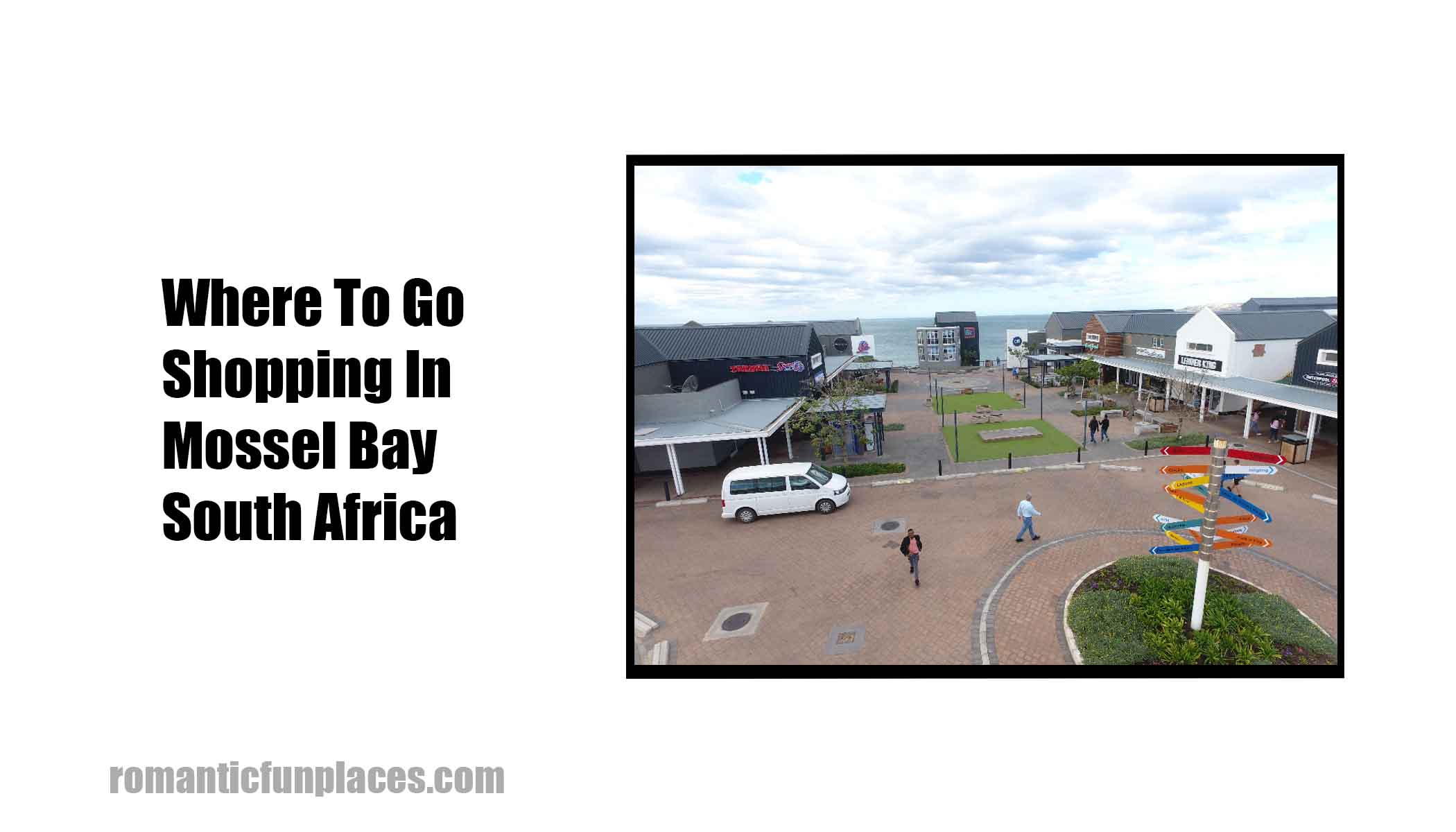 Where To Go Shopping In Mossel Bay South Africa