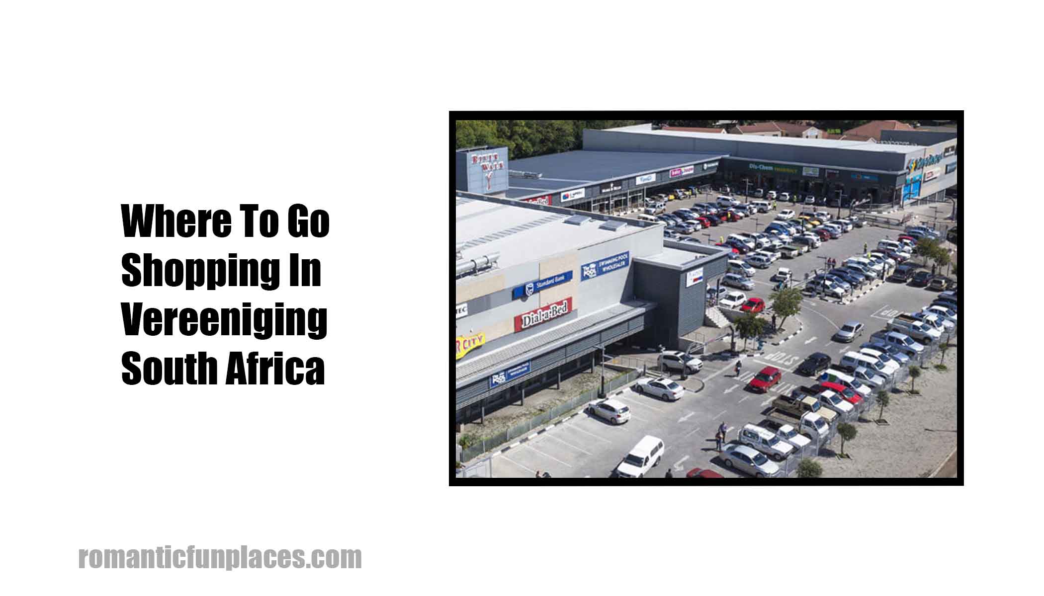 Where To Go Shopping In Vereeniging South Africa
