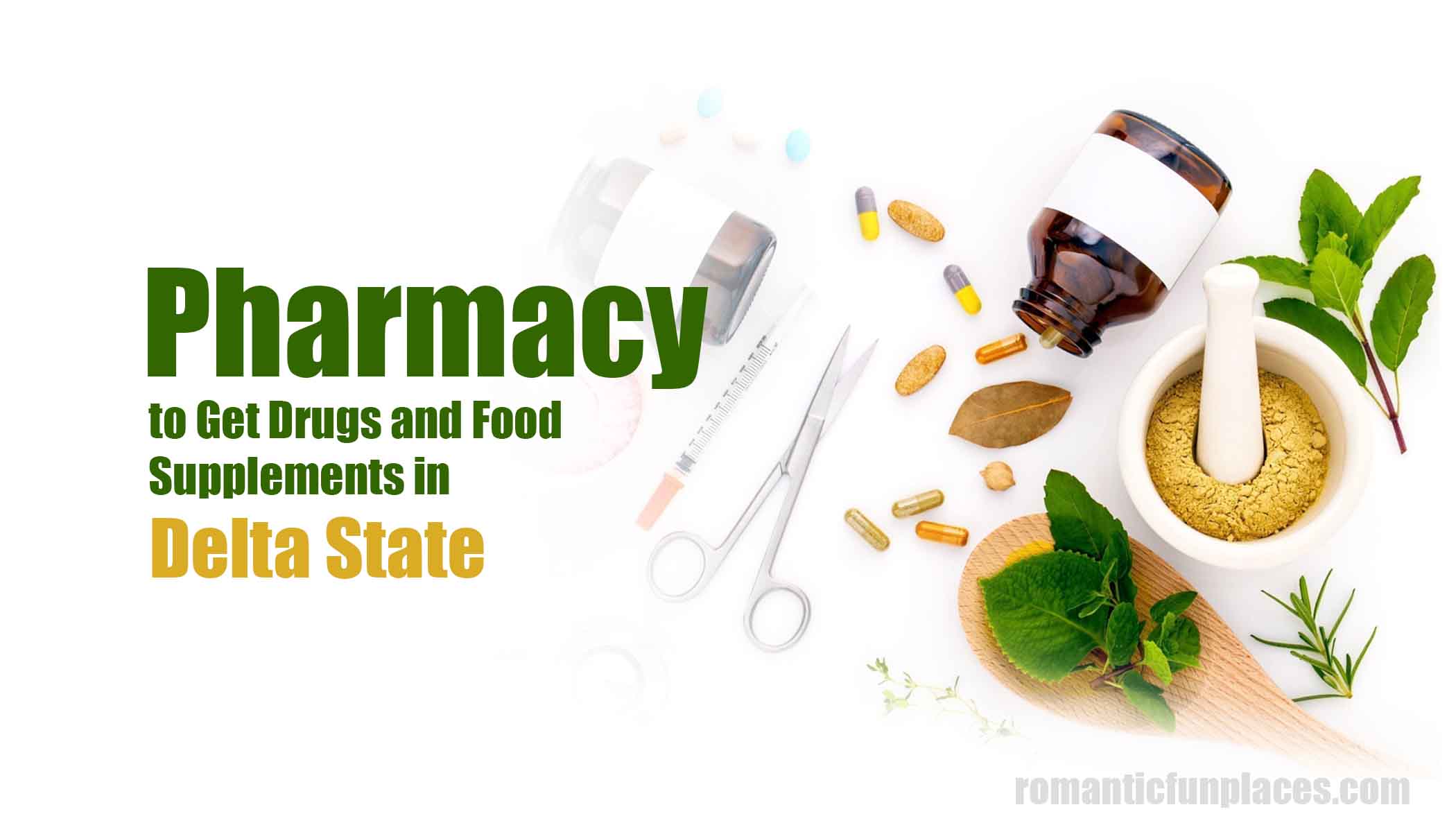 Pharmacy to Get Drugs and Food Supplements in Delta State