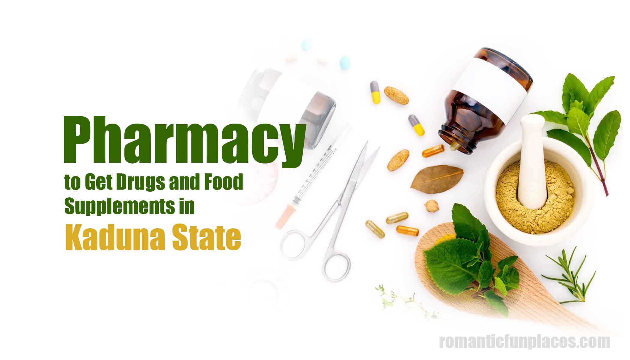Pharmacy to Get Drugs and Food Supplements in Kaduna State