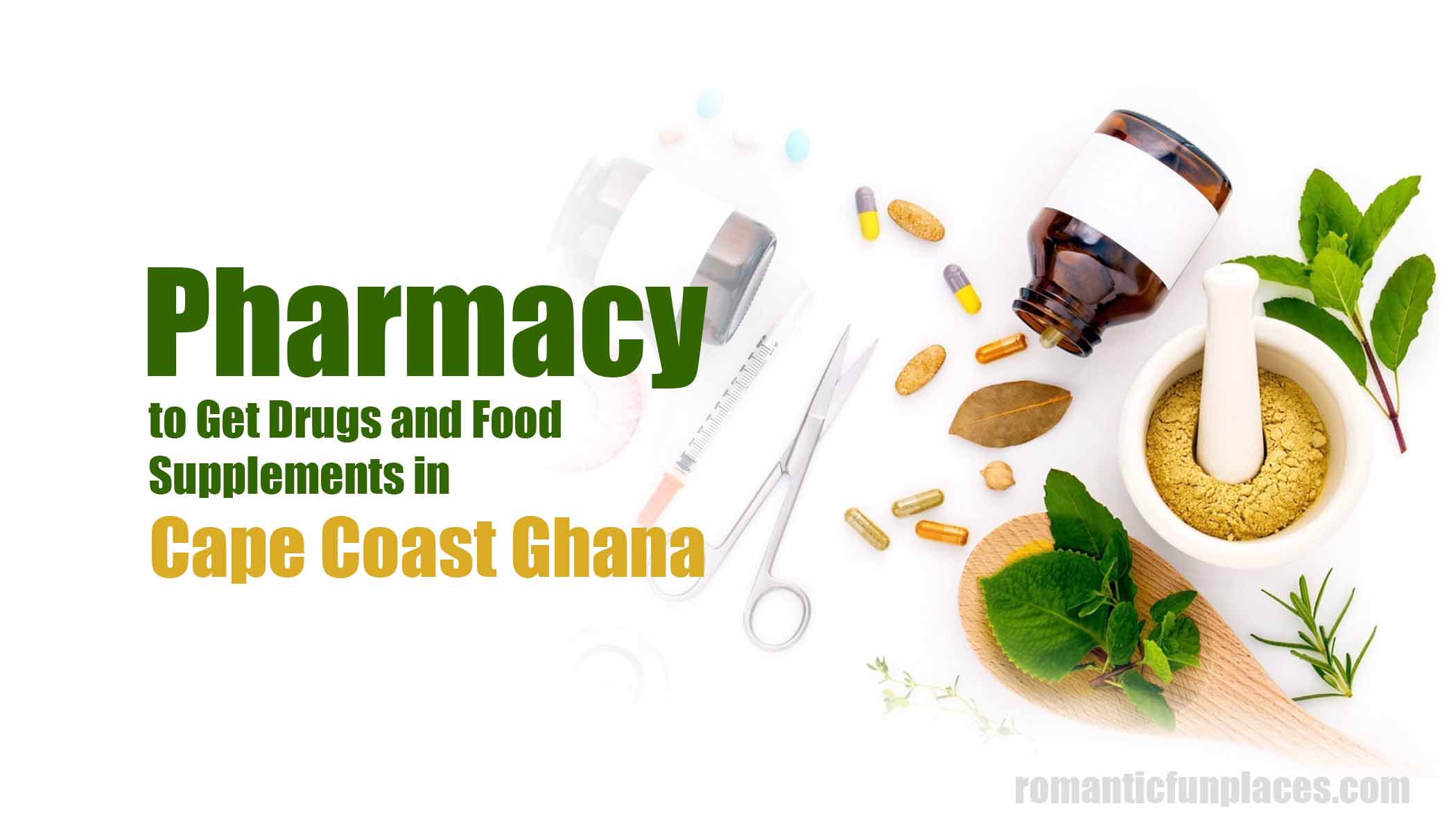 Pharmacy to Get Drugs and Food Supplements in Cape Coast Ghana