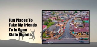 Fun Places To Take My Friends To In Ogun State Nigeria