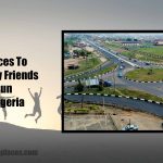 Fun Places To Take My Friends To In Osun State Nigeria