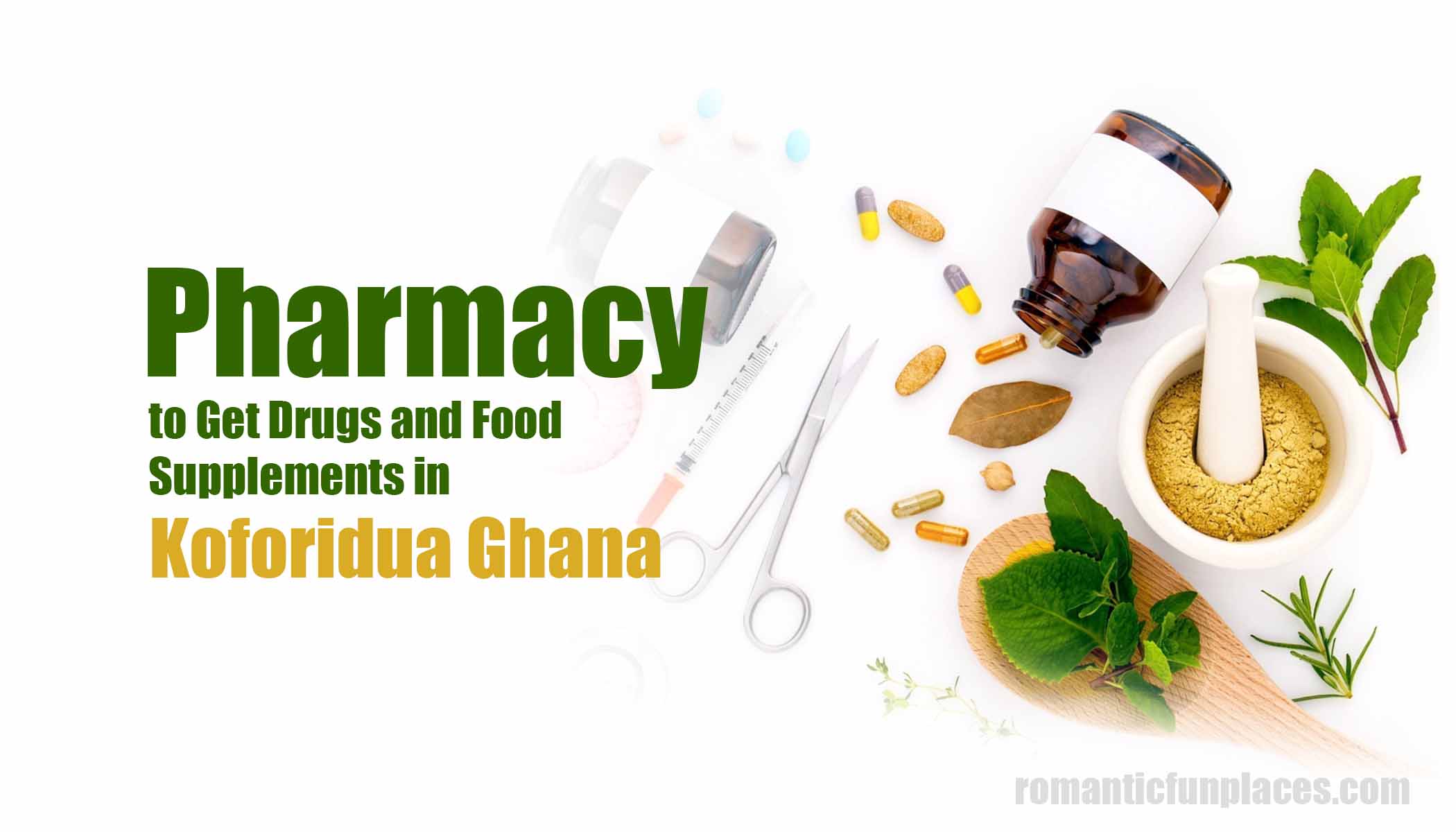 Pharmacy to Get Drugs and Food Supplements in Koforidua Ghana