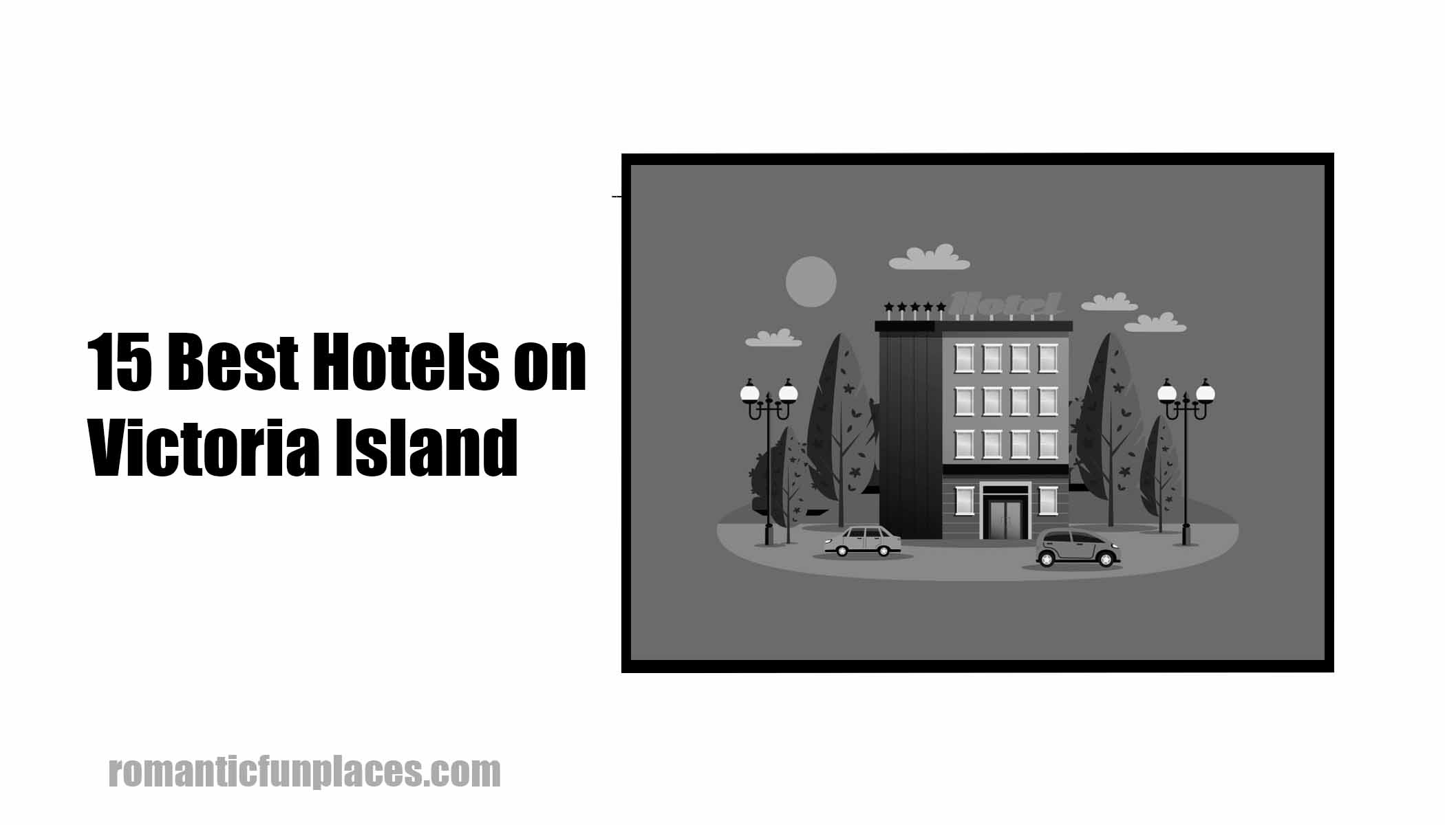 15 Best Hotels on Victoria Island