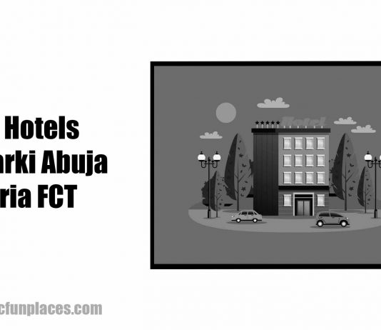 15 Best Hotels in Garki Abuja Nigeria FCT