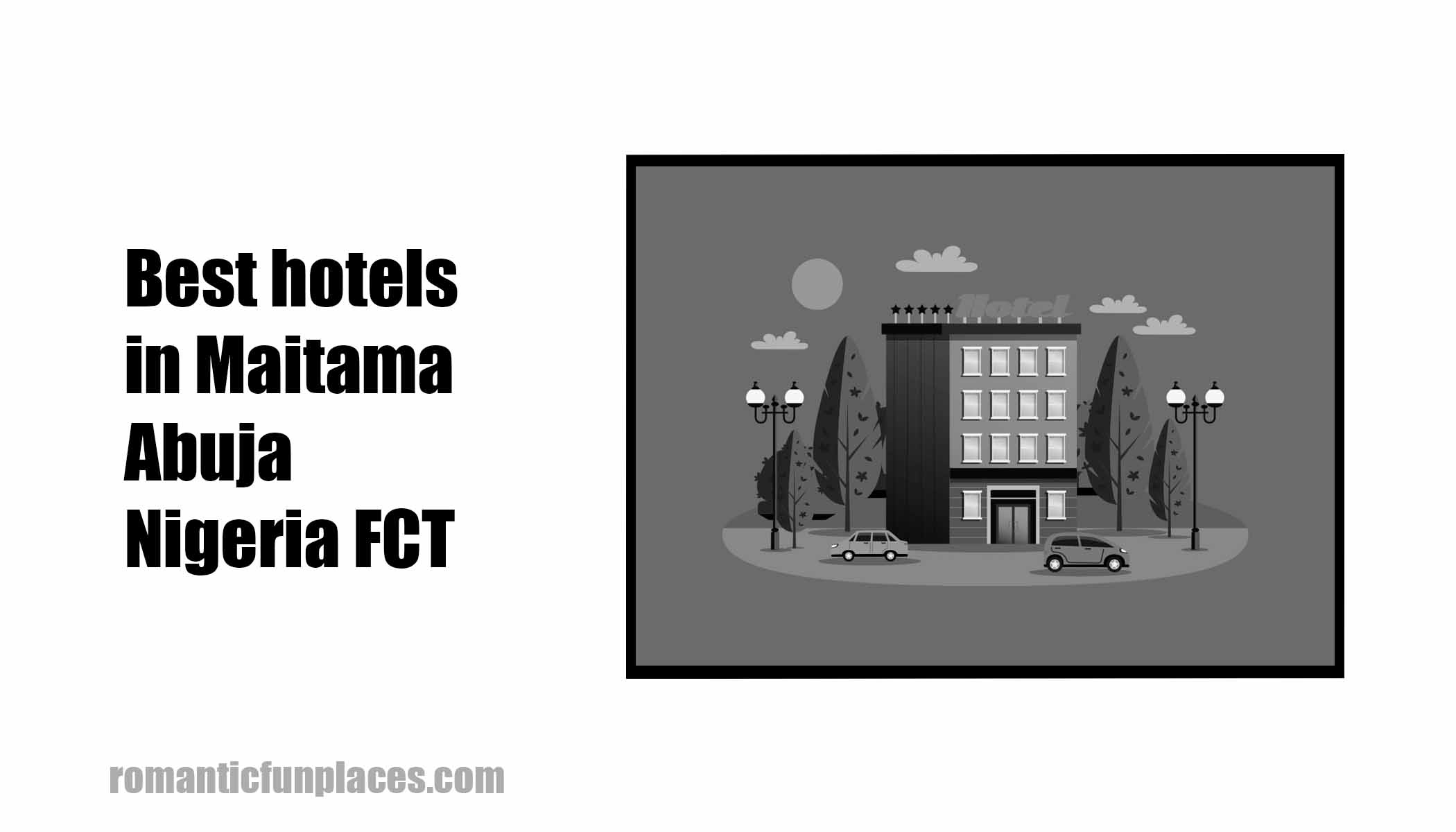 15 Best hotels in Maitama Abuja Nigeria FCT