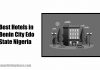 30 Best Hotels in Benin City Edo State Nigeria