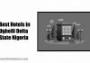 Best Hotels in Ughelli Delta State Nigeria