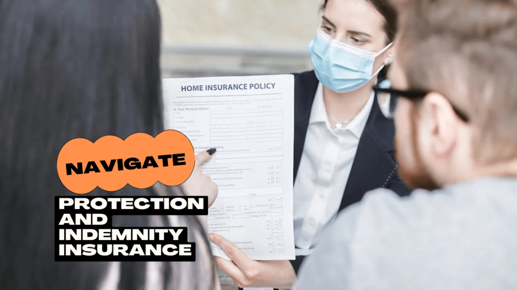 Protection and Indemnity Insurance