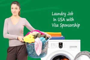 Laundry Job in USA with Visa Sponsorship
