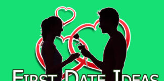 First Date Ideas - Best Ideas and Tips for First Date