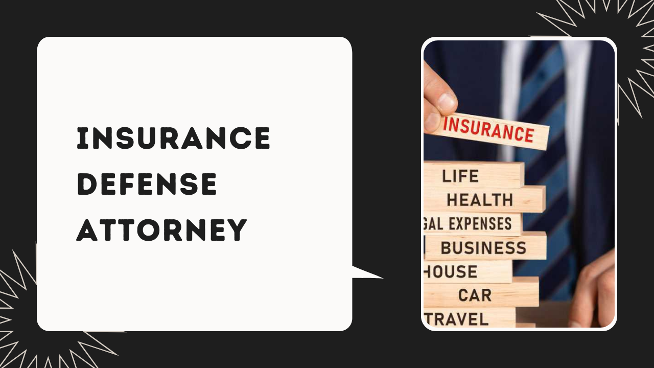 Insurance Defense Attorney