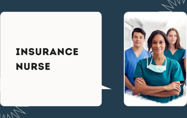 Insurance Nurse