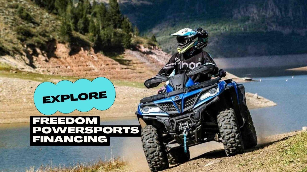 Freedom Powersports Financing