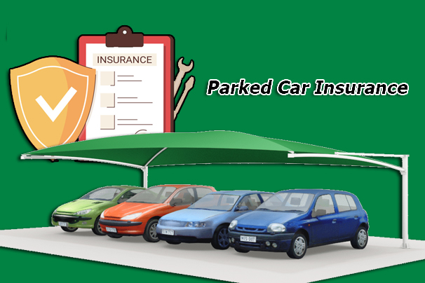 Parked Car Insurance