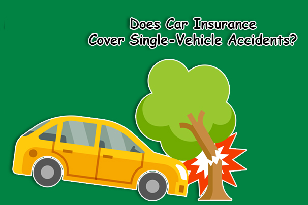 Does Car Insurance Cover Single-Vehicle Accidents?
